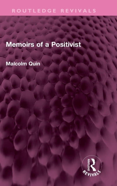 Memoirs of a Positivist