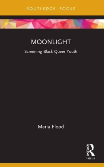 Moonlight: Screening Black Queer Youth