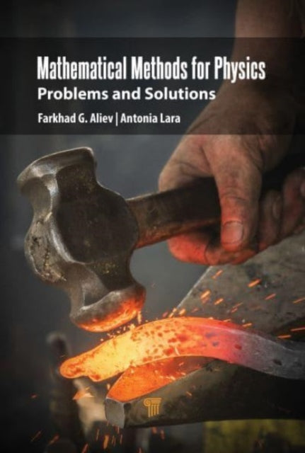 Mathematical Methods for Physics: Problems and Solutions