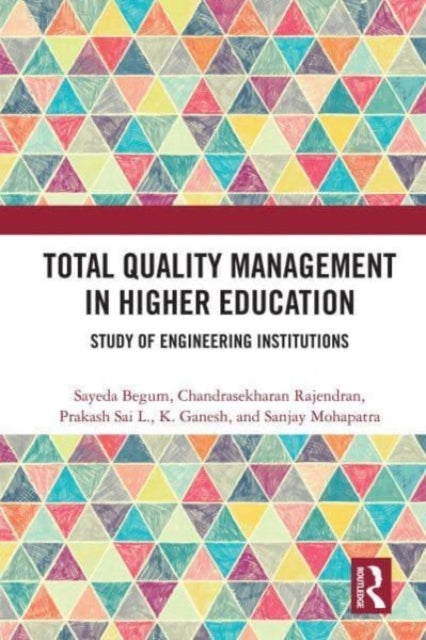 Total Quality Management in Higher Education: Study of Engineering Institutions