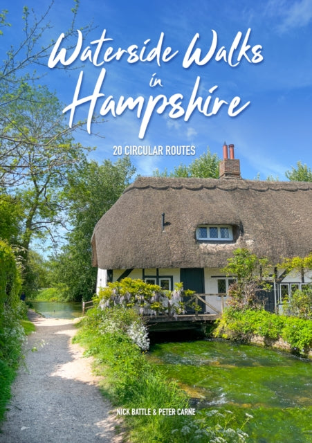 Waterside Walks in Hampshire: (New Edition)