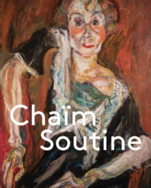 Chaim Soutine: Against the Current