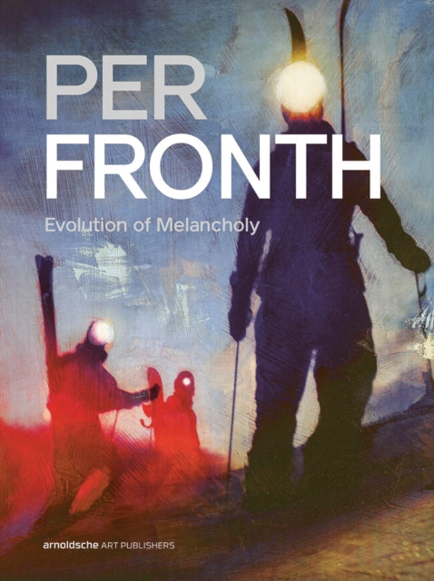 Per Fronth: Evolution of Melancholy