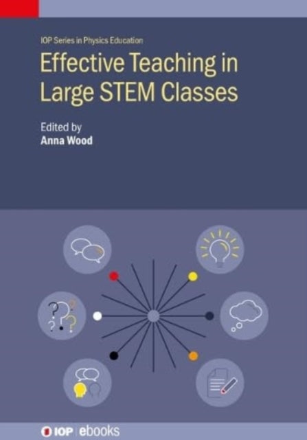 Effective Teaching in Large STEM Classes