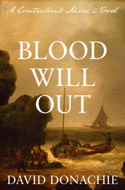 Blood Will Out: A Contraband Shore Novel