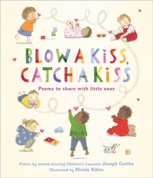 Blow a Kiss, Catch a Kiss: Poems to share with little ones