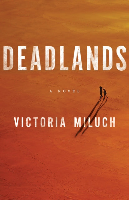 Deadlands: A Novel