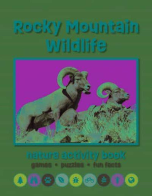 Rocky Mountain Wildlife Nature Activity Book: Games & Activities for Young Nature Enthusiasts