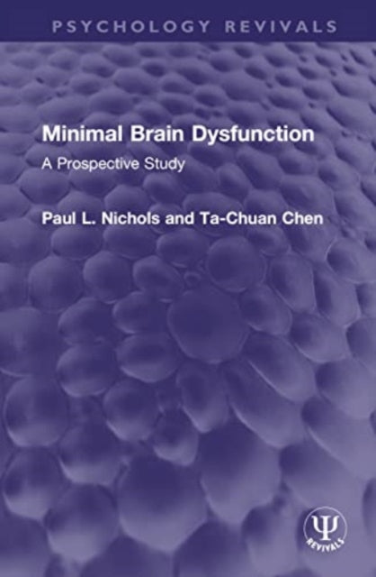 Minimal Brain Dysfunction: A Prospective Study