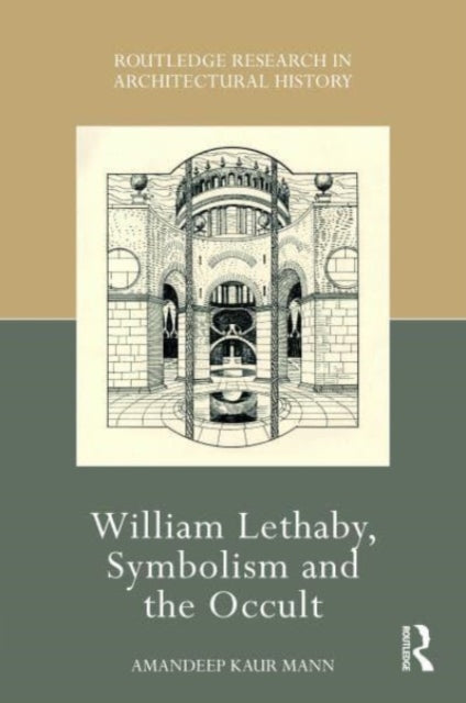 William Lethaby, Symbolism and the Occult