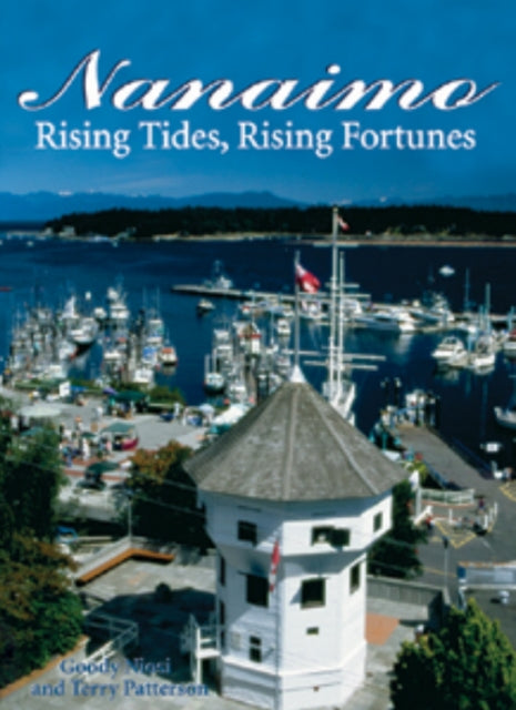 Nanaimo: The Harbour City