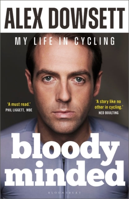 Bloody Minded: My Life in Cycling