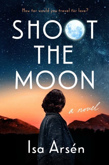 Shoot The Moon