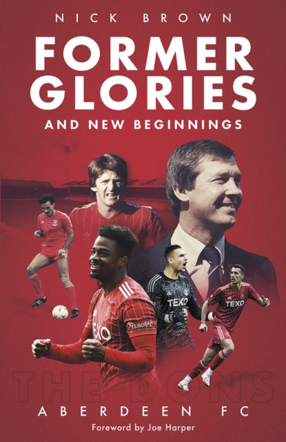 Former Glories and New Beginnings: Aberdeen FC, 2022-23