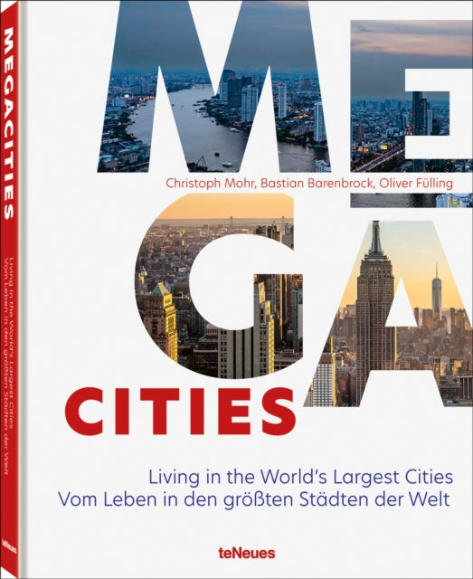 Megacities: Living in the World's Largest Cities