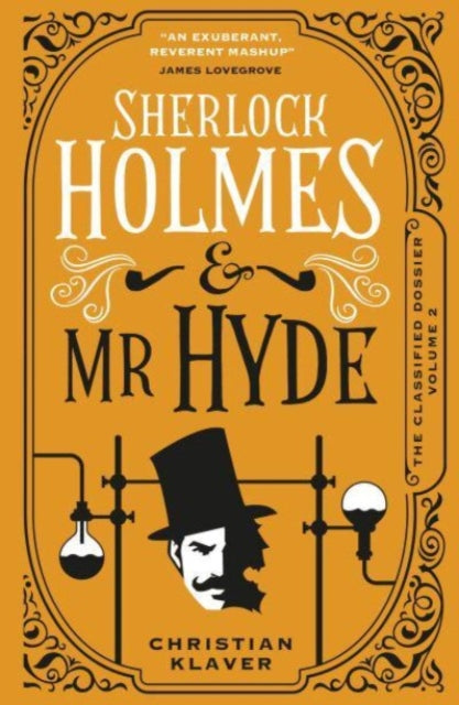 The Classified Dossier - Sherlock Holmes and Mr Hyde: Sherlock Holmes and Mr Hyde