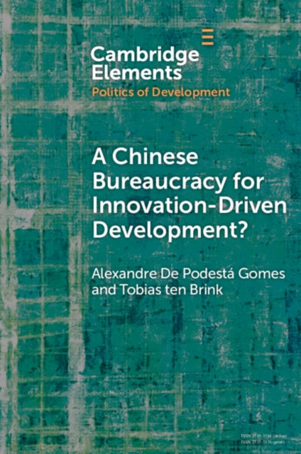 A Chinese Bureaucracy for Innovation-Driven Development?