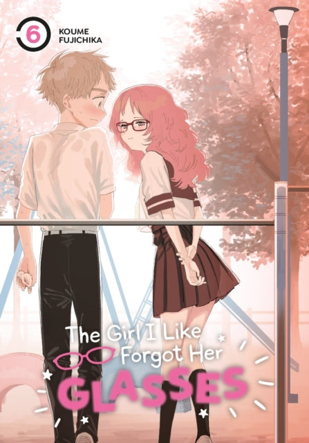 The Girl I Like Forgot Her Glasses 06