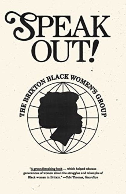 Speak Out!: The Brixton Black Women's Group