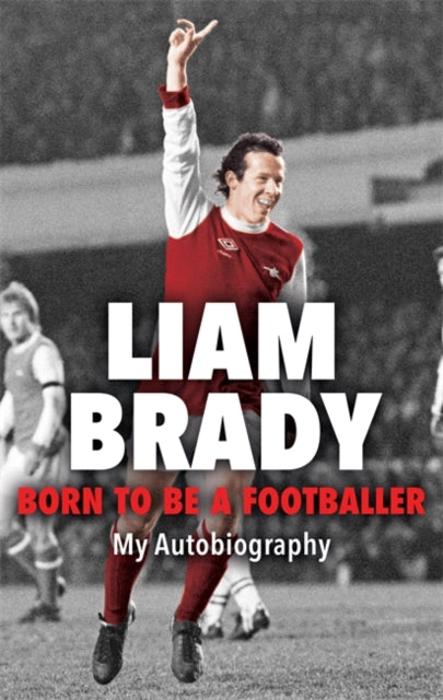 Born to be a Footballer: My Autobiography