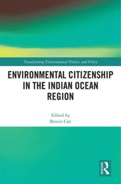 Environmental Citizenship in the Indian Ocean Region