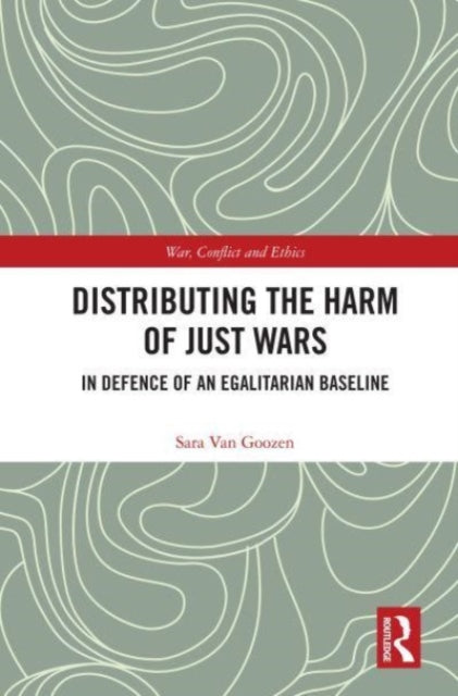 Distributing the Harm of Just Wars: In Defence of an Egalitarian Baseline