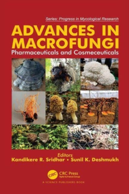 Advances in Macrofungi: Pharmaceuticals and Cosmeceuticals