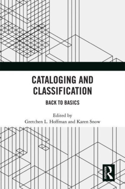 Cataloging and Classification: Back to Basics