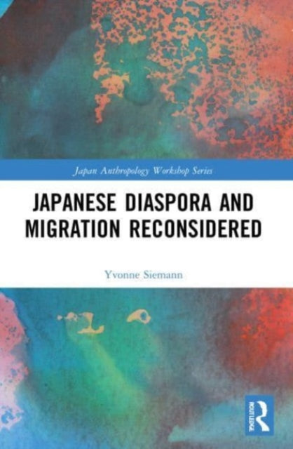 Japanese Diaspora and Migration Reconsidered