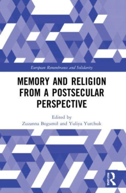 Memory and Religion from a Postsecular Perspective