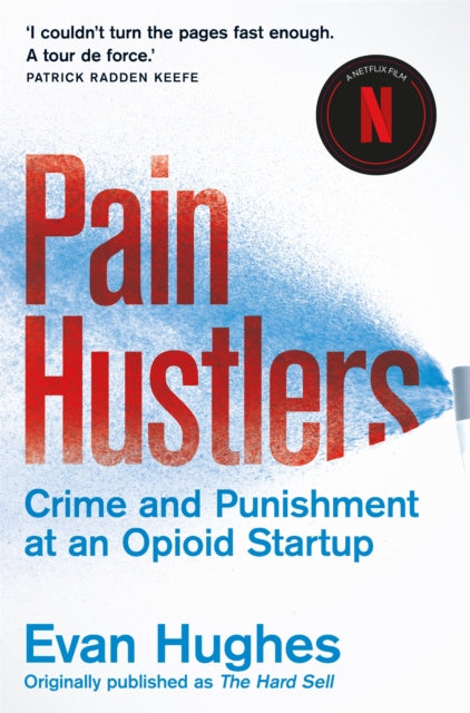 Pain Hustlers: Now a major Netflix film