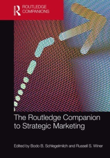 The Routledge Companion to Strategic Marketing