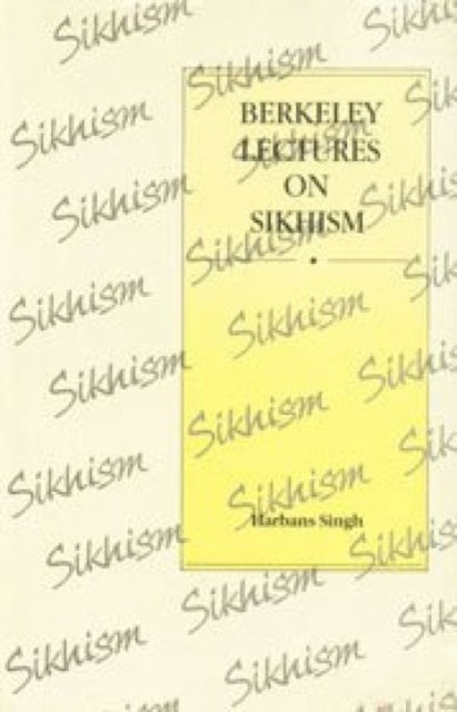 Berkeley Lectures on Sikhism