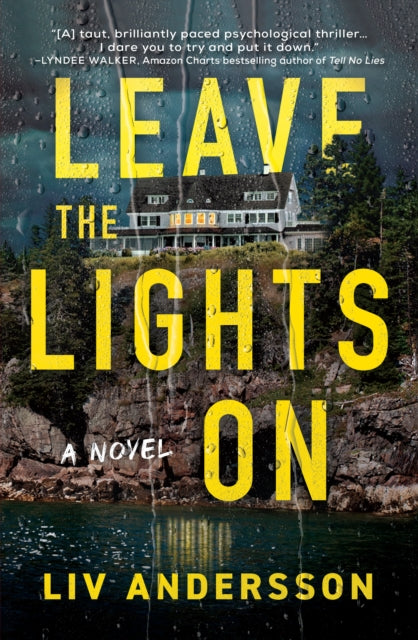 Leave The Lights On: A Novel