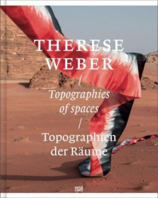 Therese Weber: Topografien der Raume / Topographies of Spaces