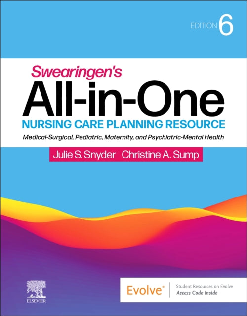 Swearingen's All-in-One Nursing Care Planning Resource: Medical-Surgical, Pediatric, Maternity, and Psychiatric-Mental Health