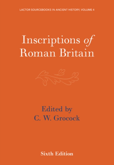 Inscriptions of Roman Britain