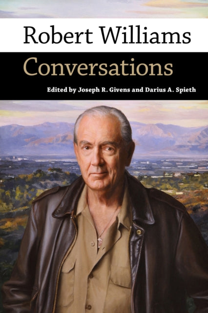 Robert Williams: Conversations