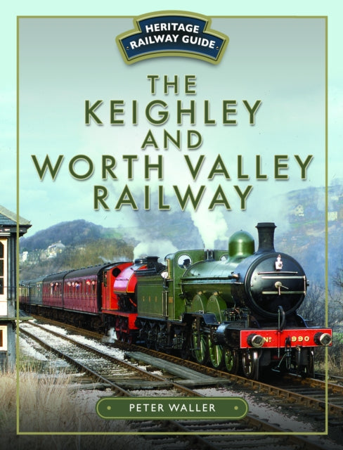 The Keighley and Worth Valley Railway