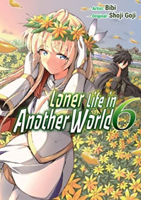 Loner Life in Another World Vol. 6 (manga)