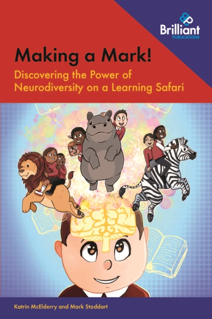 Making a Mark!: Discovering the Power of Neurodiversity on a Learning Safari
