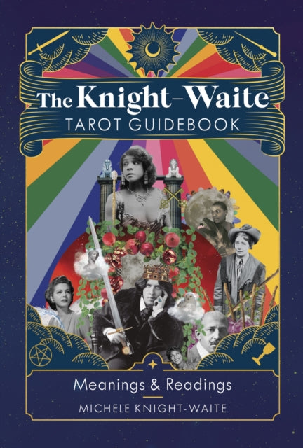 The Knight-Waite Tarot Guidebook: Meanings & Readings