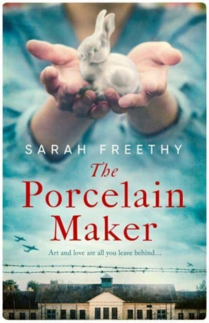 The Porcelain Maker: A sweeping, epic story of love, betrayal and art