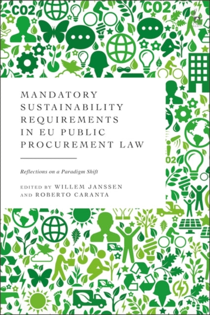 Mandatory Sustainability Requirements in EU Public Procurement Law: Reflections on a Paradigm Shift