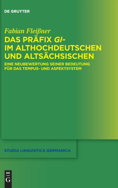 Das Prafix gi- im Althochdeutschen und Altsachsischen