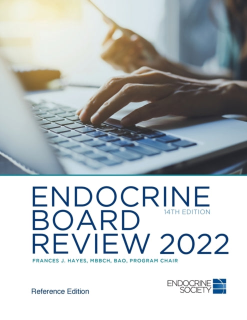 Endocrine Board Review 2022: Reference Edition