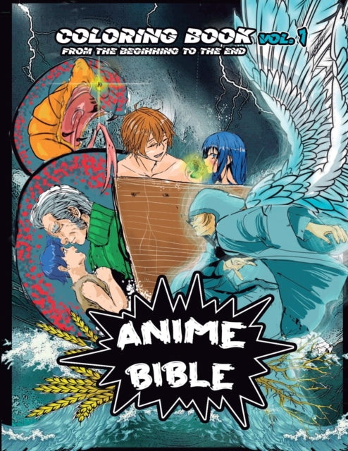 Anime Bible From The Beginning To The End Vol 1: Coloring Book