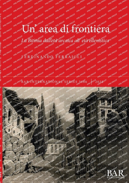 Un' area di frontiera: La Bitinia dall'eta arcaica all' eta ellenistica