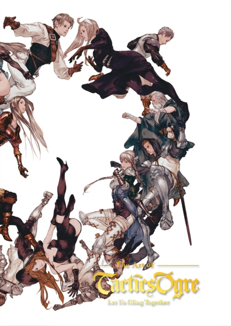 The Art Of Tactics Ogre: Let Us Cling Together