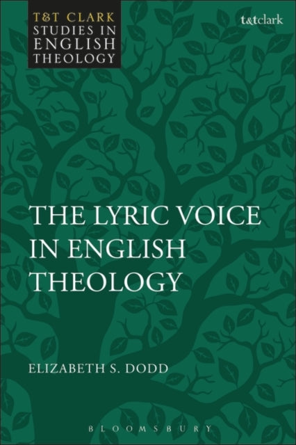 The Lyric Voice in English Theology